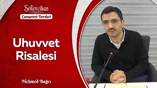 Uhuvvet Risalesi/Mehmed Bağcı