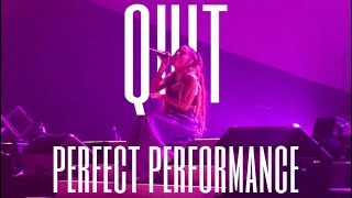 ariana grande - quit (perfect performance)