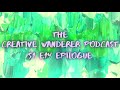 S1 E14 The Artist S Way Our Discoveries Epilogue The Journey Forward