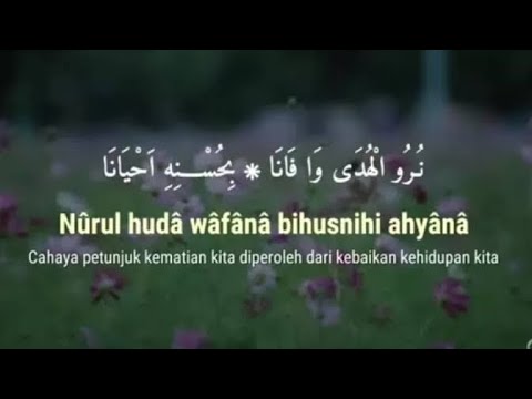 Sholawat Nurul Huda Wafana (Cahaya Petunjuk Kematian Kita)