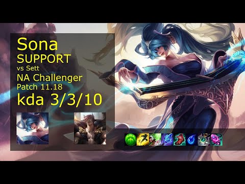 Sona Support vs Sett - NA Challenger 3/3/10 Patch 11.18 Gameplay