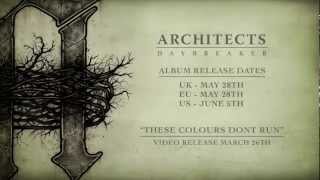 Architects - &#39;These Colours Don&#39;t Run&#39; Preview