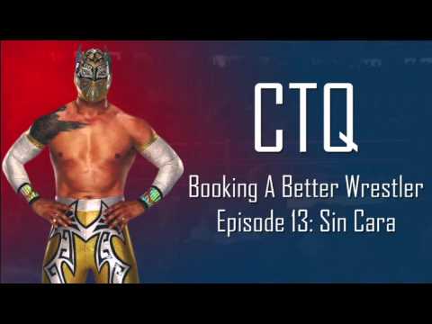 Booking A Better Wrestler Episode 13: Sin Cara
