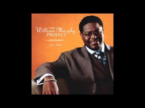 William Murphy - Praise Is What I Do