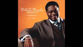 William Murphy - Praise Is What I Do
