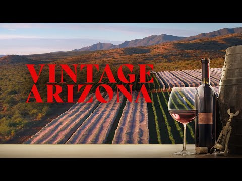 VINTAGE ARIZONA: THE HEART OF WINEMAKING Movie Trailer | Documentary