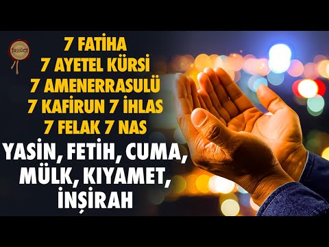 Yasin, Fetih, Cuma, Mülk (Tebareke), Kıyamet, İnşirah Suresi | Kur'an-ı Kerim Rukye Ayetleri