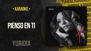 Pienso En Ti • Yuridia (Karaoke)