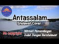 Antassalam Cover Lagu Islami Terpopuler
