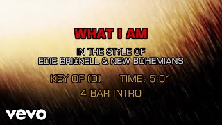 Edie Brickell &amp; New Bohemians - What I Am (Karaoke)