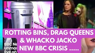 ROTTING BINS, DRAG QUEENS & MICHAEL JACKSON NEW CRISIS BEHIND THE SCENES AT BBC #NEWS #BBC #CRISIS 