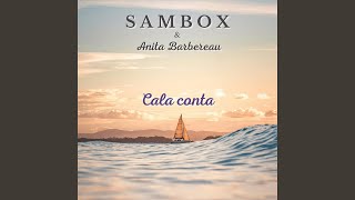 Sambox & Anita Barbereau - Cala Conta video