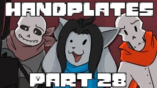 Handplates Part 28 (Undertale Comic Dub) (Season 4 Episode 1)