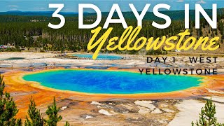 3 Day Yellowstone Itinerary - Day 1 | Old Faithful and Grand Prismatic