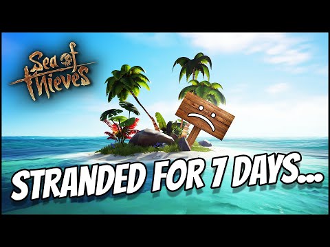 Can you Survive 7 Days on a Deserted Island in Sea of Thieves?