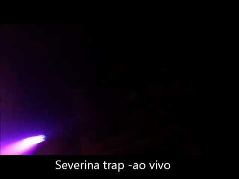 Severna Trap. Mc Osmar ao vivo-2019
