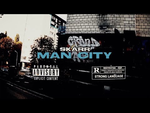 SKARR - MAN CITY (Clip Officiel)