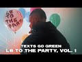 Drake Texts Go Green Open Till L8 Remix