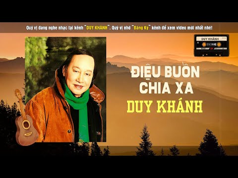 Điệu buồn chia xa - Duy Khánh