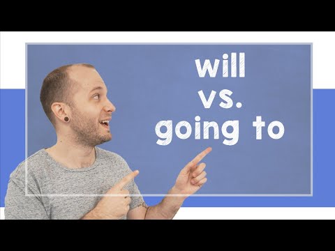 will vs. going to - A2