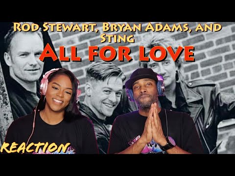 First time hearing Rod Stewart, Sting & Bryan Adams "All For Love" Reaction | Asia and BJ
