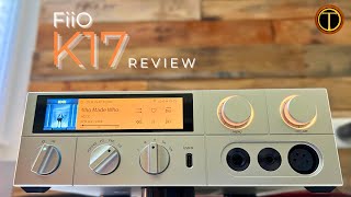 FiiO K17 Gorgeous Sound, Good Power, OS Needs Improvements