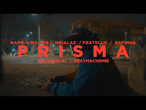 PRISMA - @DjMarokingPro  x Nigalaz x Fratello x Rafhina (VIDEO OFICIAL)