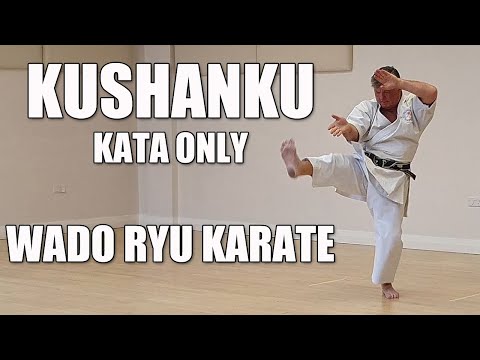 Kushanku - Wado Ryu Karate - Kata Only