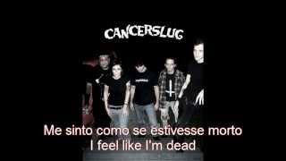 Cancerslug - 3 Days She Bled, 3 Days I Bathed [PORT/ENG] Lyrics / Tradução