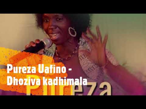 Pureza Uafino - Dhoziva kadhimala