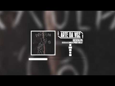 K o d a x Sanza - Desculpa (Prod E4GL3)