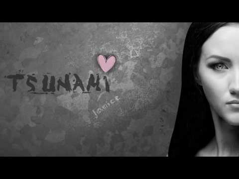 Janice - Tsunami