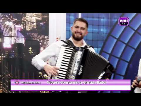 Violeta Constantin si Cristian Badoi - Colaj Sarbe
