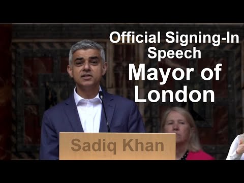 The Mayor of London's Official Signing In Speech | Sadiq Khan