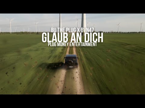 Bu The Plug x BvN47 - Glaub an dich (Prod By. Bu The Plug)