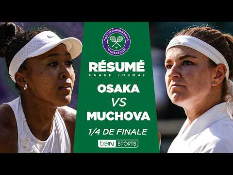 WIMBLEDON : Naomi OSAKA vs Karolína MUCHOVA | 1/4 de finale