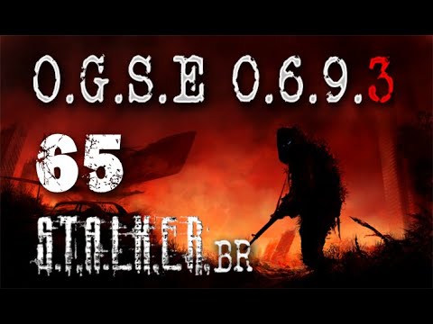 STALKER OGSE 0693 final 2.0 - Ep65