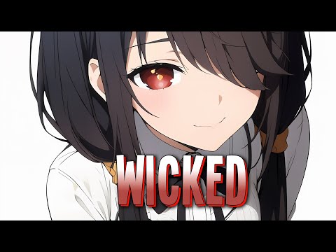 Nightcore - WICKED | MILKBLOOD feat. PVRIS [Sped Up]