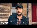 Luke Bryan - What Makes You Country Luke Bryan - What Makes You Country