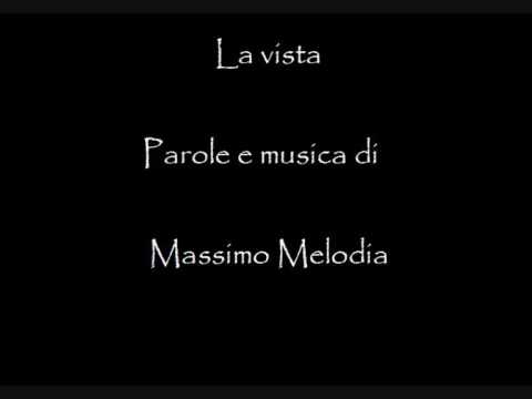 La vista - di Massimo Melodia