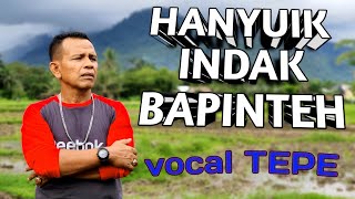 Download lagu Hanyuik Ndak Bapinteh Zalmon - Lagu Pop Minang Terbaru - COVER Tepe mp3 Download lagu Hanyuik Ndak Bapinteh Zalmon - Lagu Pop Minang Terbaru - COVER Tepe mp3