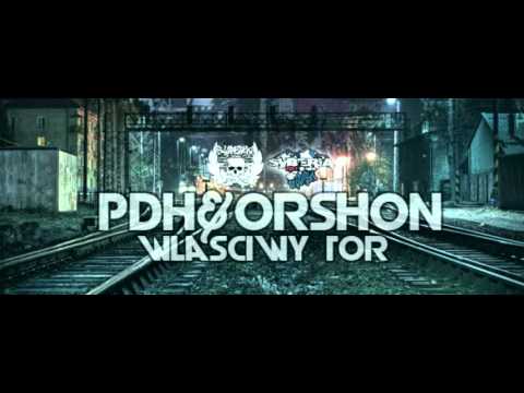 PDH&ORSHON - Właściwy Tor