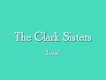 The Clark Sisters - Livin'