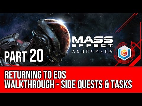 MASS EFFECT ANDROMEDA Walkthrough Gameplay Part 20 - Returning to Eos (Mass Effect 4)
