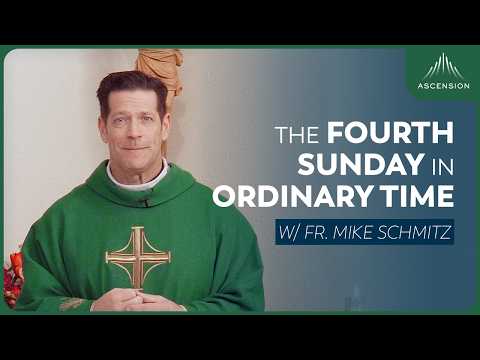 Fourth Sunday in Ordinary Time - Mass with Fr. Mike Schmitz