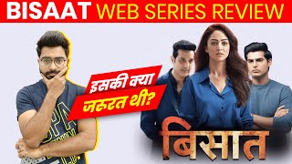 Bisaat Review | MX Player Web Series Bisaat | Sandeepa Dhar | Vikram Bhatt | Bisat Review