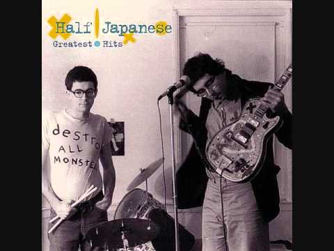 Half Japanese - Greatest Hits [Full Album]