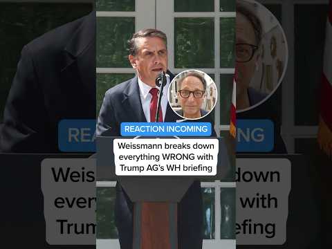 REACTION INCOMING: Weissmann breaks down everything WRONG with Trump AG’s WH briefing