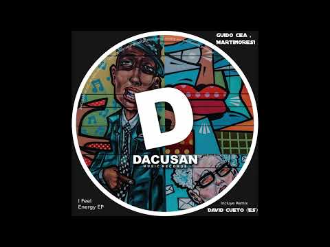 Guido Cea ,  MartinoResi -  I Feel Energy (David Cueto (ES) Remix)