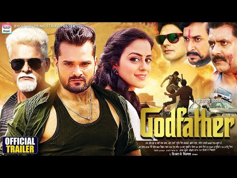 Godfather (गॉडफ़ादर) | Official Trailer | New bhojpuri Movie 2023 | Khesarilal Yadav, Yamini Singh